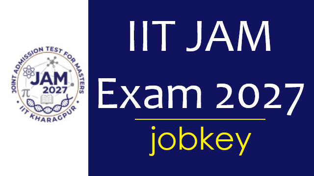 IIT JAM 2027 Online Form-jobkey